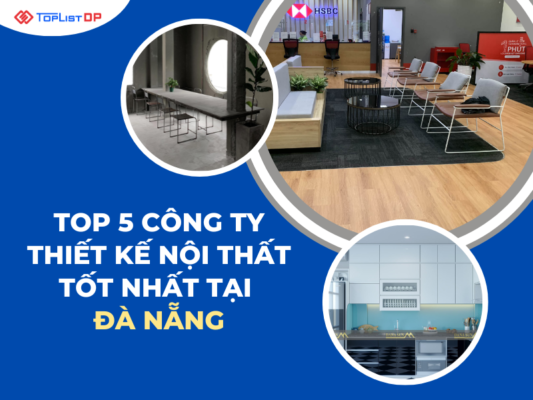 Top 5 công ty thiết kế nội thất tốt nhất tại Đà Nẵng
