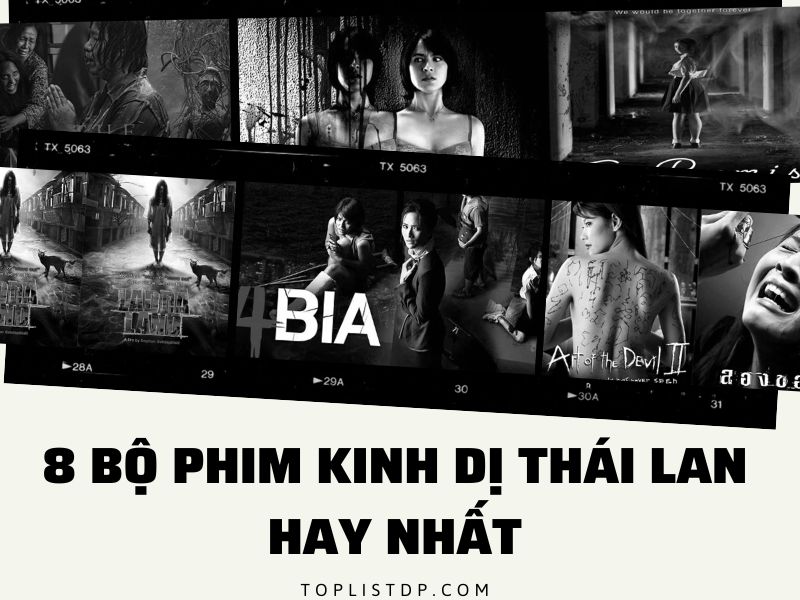 8 Bộ Phim Kinh Dị Thái Lan Hay Nhất