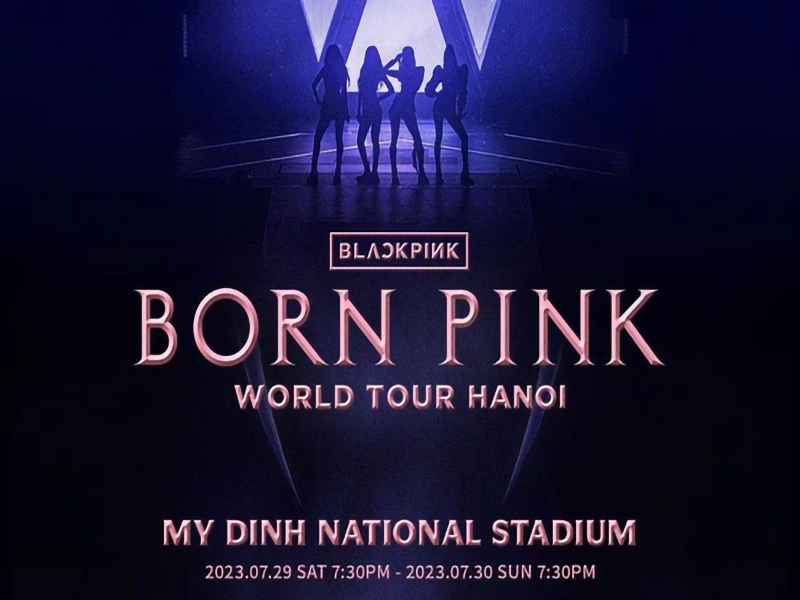Concert BlackPink được tổ chức tại sân vận động Mỹ Đình