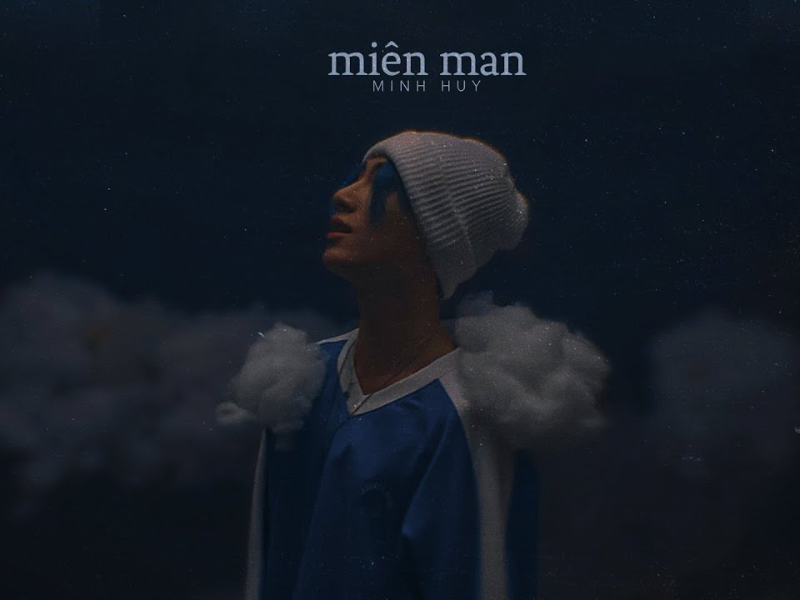 Ca khúc nhạc trẻ "Miên man" - Minh Huy