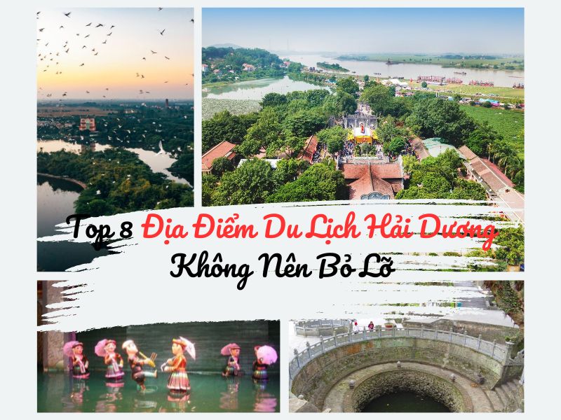 Top 8 Địa Điểm Du Lịch Hải Dương Không Nên Bỏ Lỡ