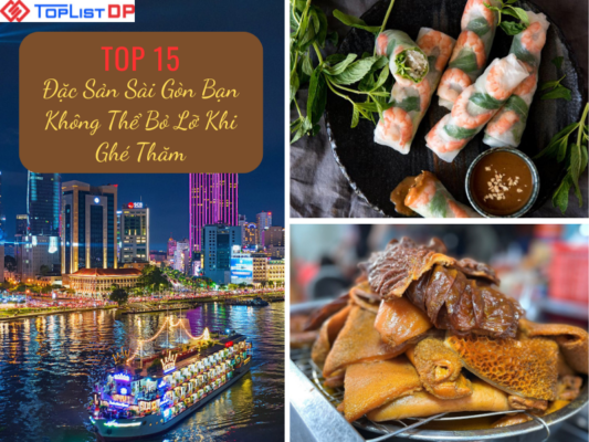 Top 15 Đặc Sản Sài Gòn Bạn Không Thể Bỏ Lỡ Khi Ghé Thăm