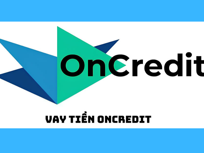 OnCredit là một trong những app vay tiền online hàng đầu