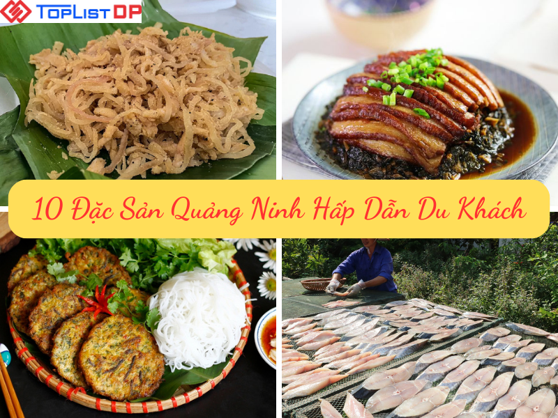 Khám Phá 10 Đặc Sản Quảng Ninh Hấp Dẫn Du Khách