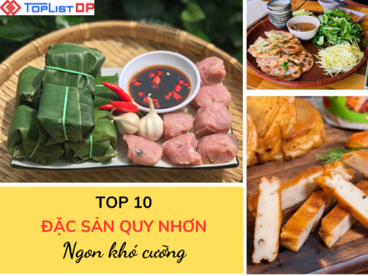 Top 10 Đặc Sản Quy Nhơn Ngon Khó Cưỡng Bạn Nên Thử