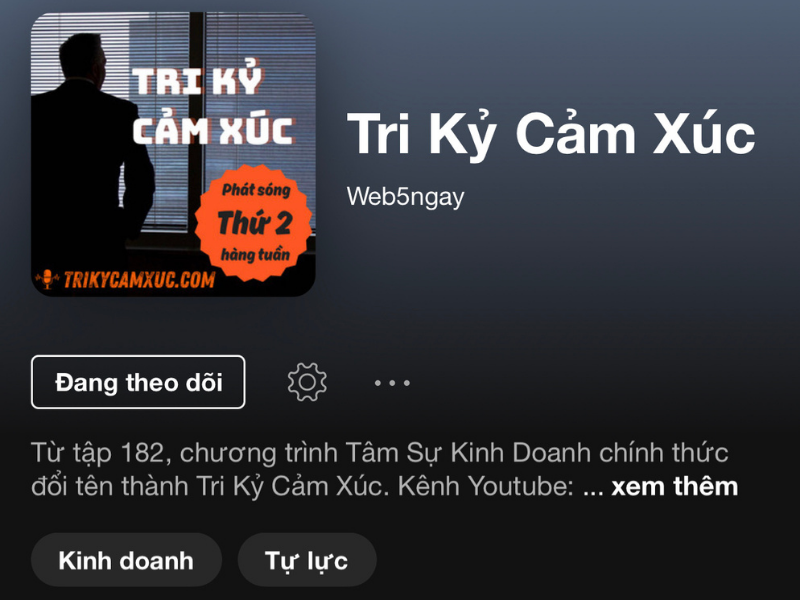 Kênh Podcast hay về cuộc sống "Tri Kỷ Cảm Xúc"