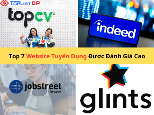 Top 7 Website Tuyển Dụng Được Đánh Giá Cao Hiện Nay