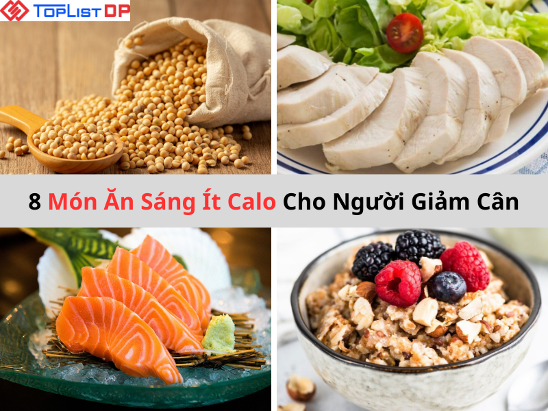 Top 8 Món Ăn Sáng Ít Calo Cho Người Muốn Giảm Cân