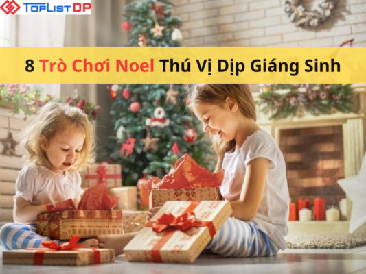 Top 8 Trò Chơi Noel Thú Vị Đáng Thử Dịp Giáng Sinh